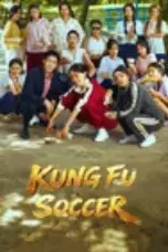 Nonton Film Kung Fu Soccer (2026) Subtitle Indonesia